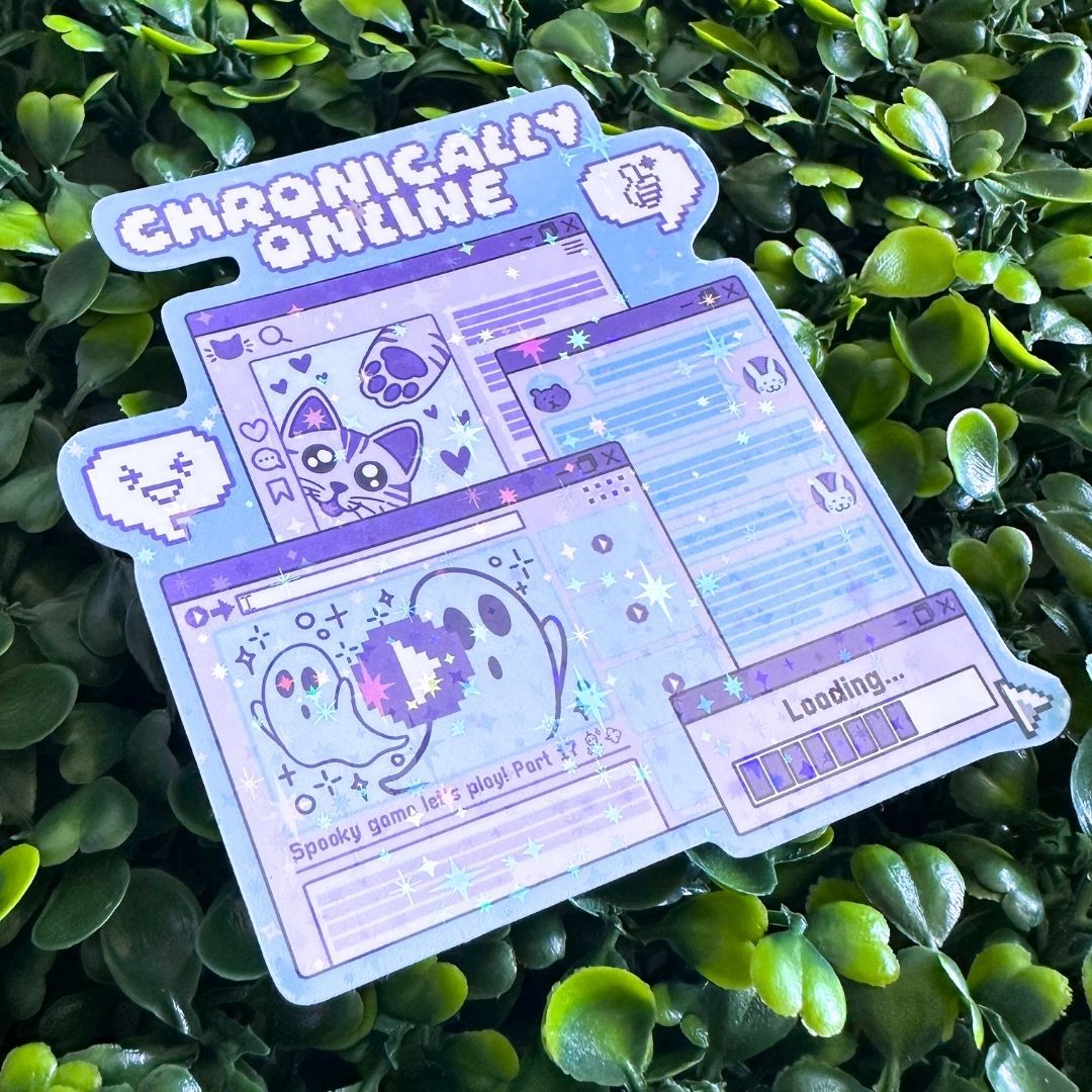 Chronically Online - Sticker - Matt or Holographic
