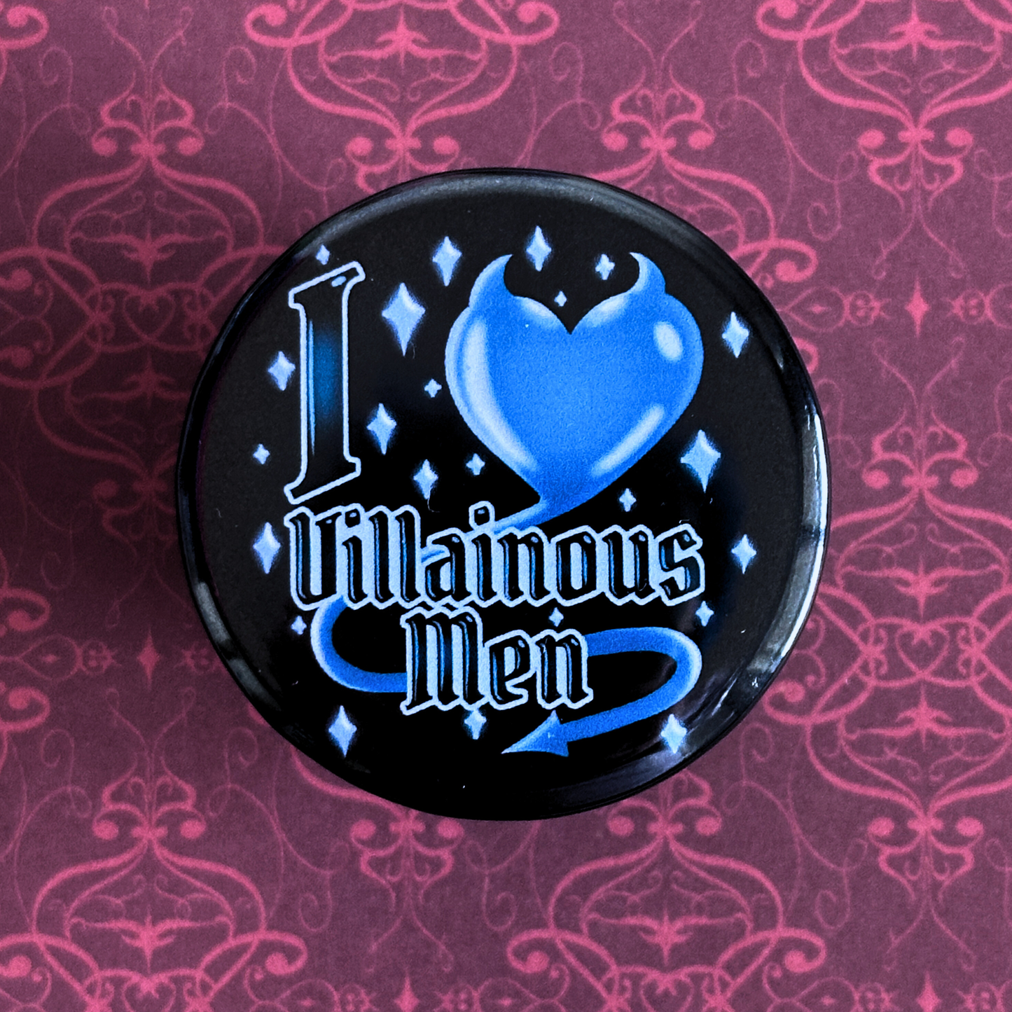 Villain Lover - Pinback Button - I love villains/villainous women/men