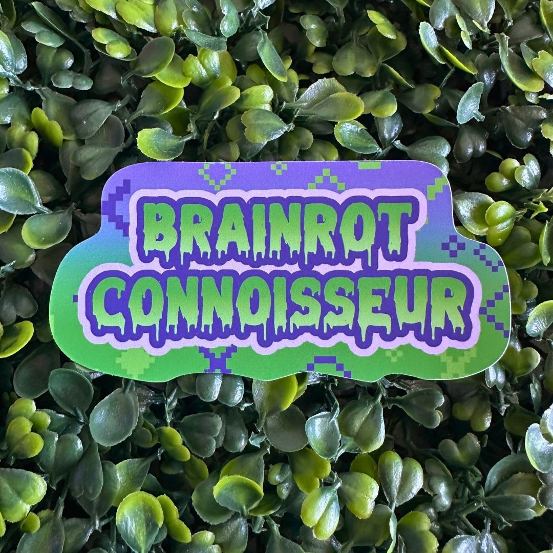 Brainrot Connoisseur - Sticker - Matt or Holographic