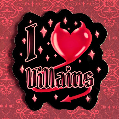 Villain Lover - Vinyl Stickers - I love villains / I love villainous women/men