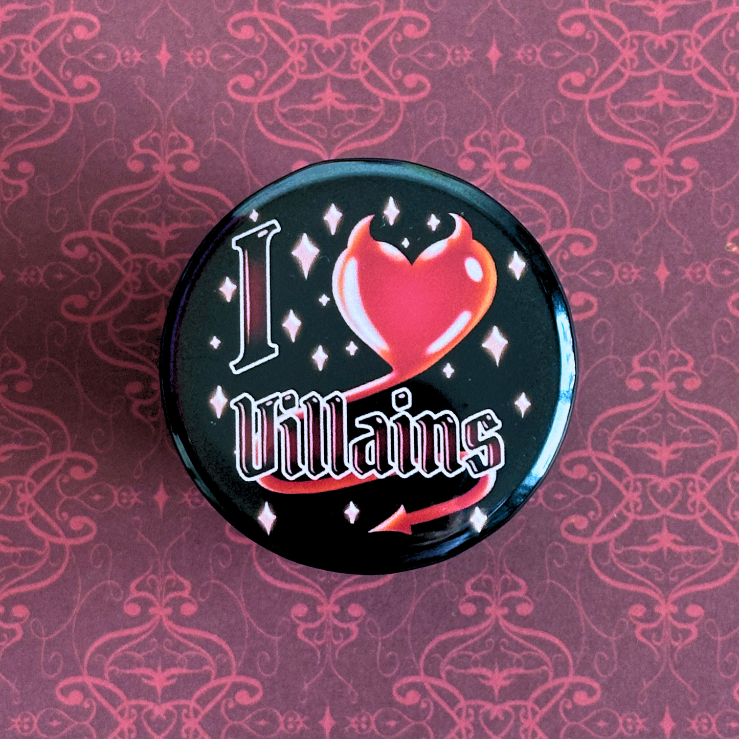 Villain Lover - Pinback Button - I love villains/villainous women/men